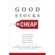 Good Stocks Cheap: Value Investing with Confidence for a Lifetime of Stock Market Outperformance, (Hardcover)
